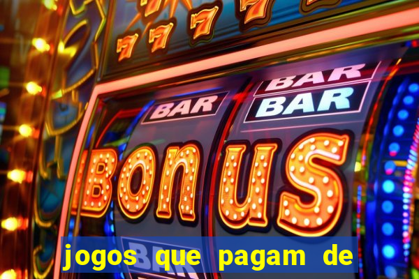 jogos que pagam de verdade sem precisar depositar